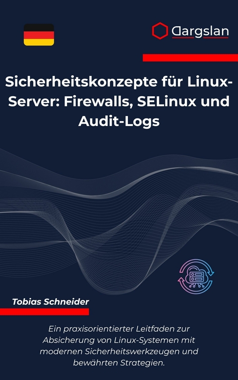 Sicherheitskonzepte für Linux-Server -  Tobias Schneider