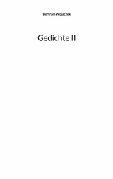 Gedichte II -  Bertram Wojaczek