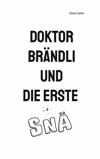 Doktor Brändli und die erste Snä