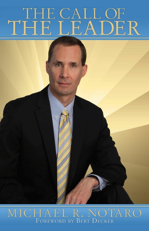 Call of the Leader -  Michael Notaro