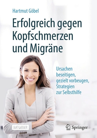 Erfolgreich gegen Kopfschmerzen und Migräne
