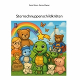 Sternschnuppenschildkröten - Daniel Wagner, Denise Wagner