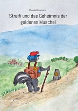 Streifi und das Geheimnis der goldenen Muschel - Claudia Uckermann