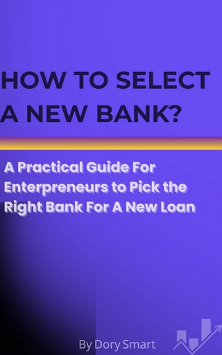 How to Select A New Bank?