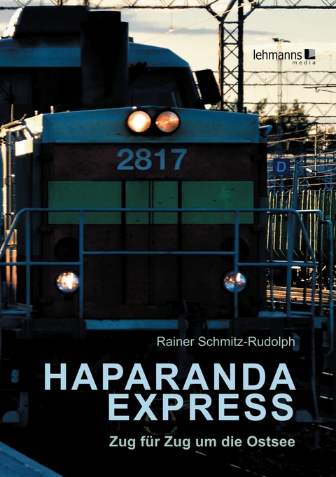Haparanda-Express - Rainer Schmitz-Rudolph