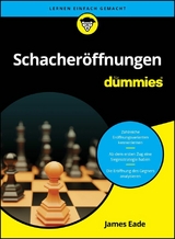 Schacher&ouml;ffnungen f&uuml;r Dummies - James Eade