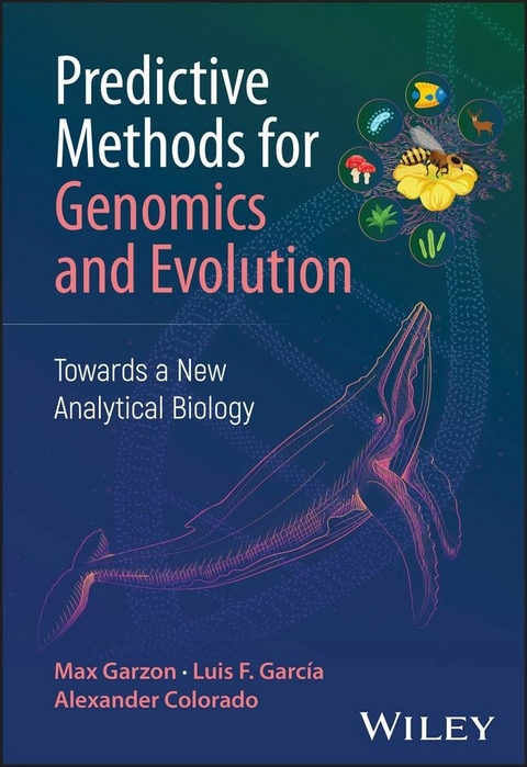 Predictive Methods for Genomics and Evolution - Max Garzon, Luis F. Garcia, Alexander Colorado