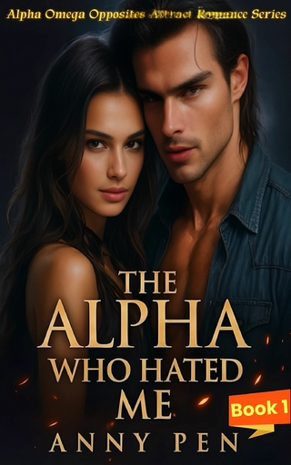 The Alpha Who Hated Me