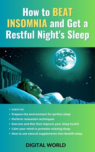 How to Beat Insomnia and Get a Restful Night's Sleep