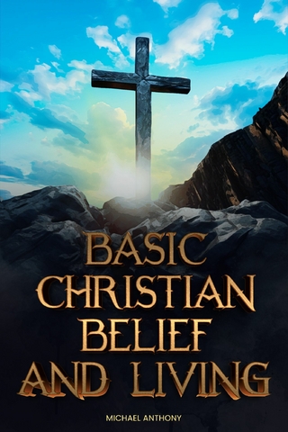 Basic Christian belief and living