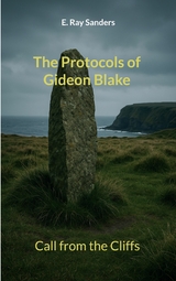 The Protocols of Gideon Blake - E. Ray Sanders