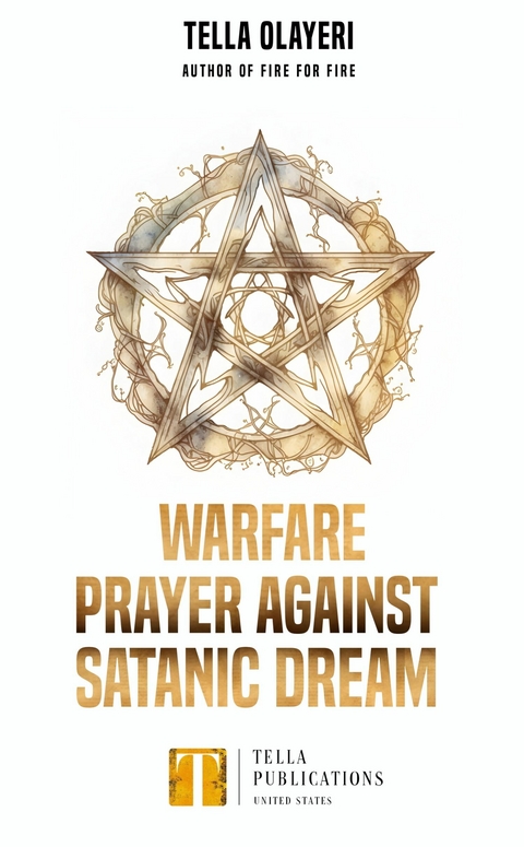Warfare Prayer Against Satanic Dream -  Tella Olayeri