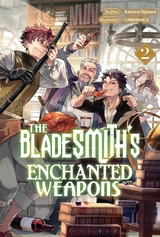 The Bladesmith's Enchanted Weapons: Volume 2 - Kazuma Ogiwara