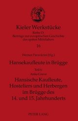 Hansekaufleute in Br&uuml;gge - Anke Greve