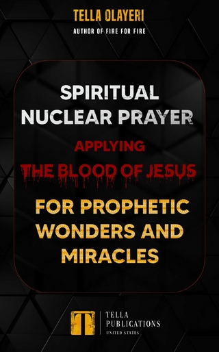 Spiritual Nuclear Prayer Applying Blood Of Jesus For Prophetic Wonders And Miracles