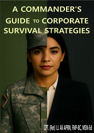 A Commander's Guide To Corporate Survival Strategies