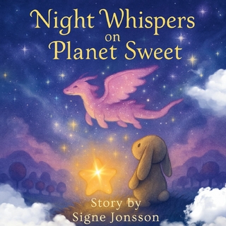 Night Whispers on Planet Sweet