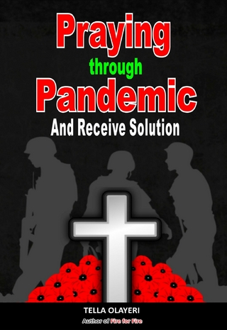 Praying Through Pandemic and Receive Solution