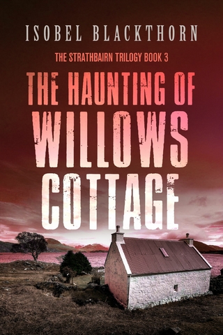The Haunting of Willows Cottage