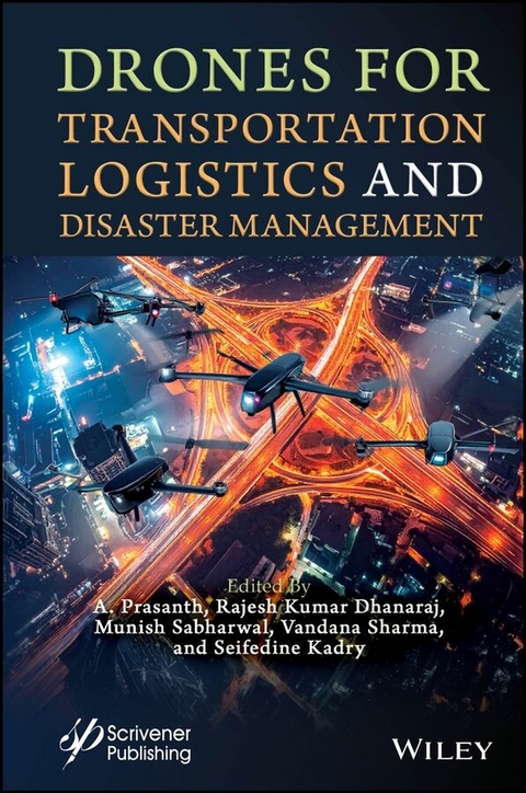 Drones for Transportation Logistics and Disaster Management - 