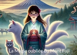 La Magie oubli&eacute;e du Mont Fuji - Julien Gril, Juliette Gril
