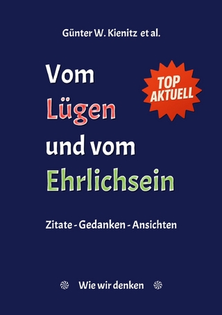 Vom Lügen und vom Ehrlichsein