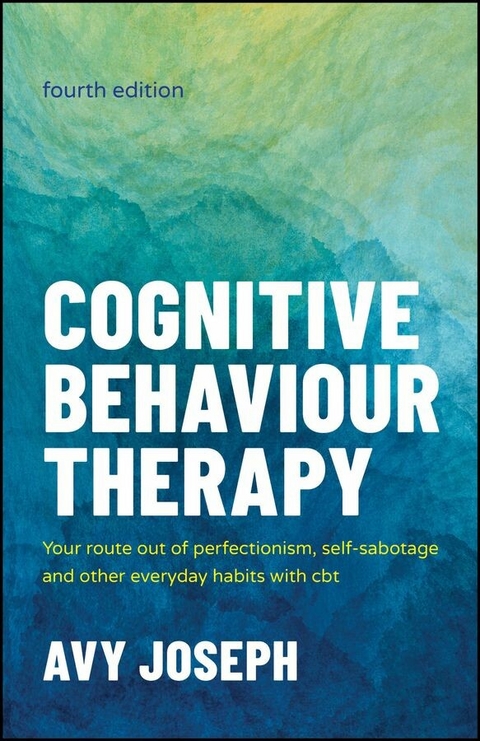 Cognitive Behaviour Therapy - Avy Joseph