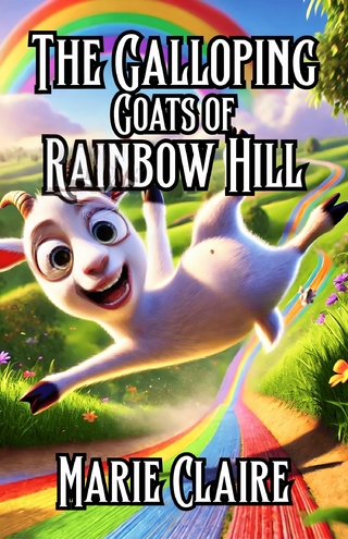 The Galloping Goats of Rainbow Hill