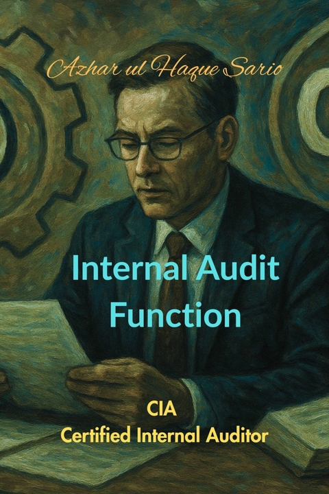 Internal Audit Function - Azhar Ul Haque Sario