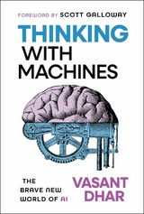 Thinking With Machines -  Vasant Dhar
