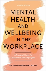Mental Health and Wellbeing in the Workplace - Gill Hasson, Donna Butler