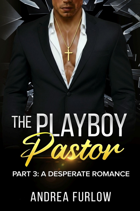 The Playboy Pastor -  Andrea Furlow