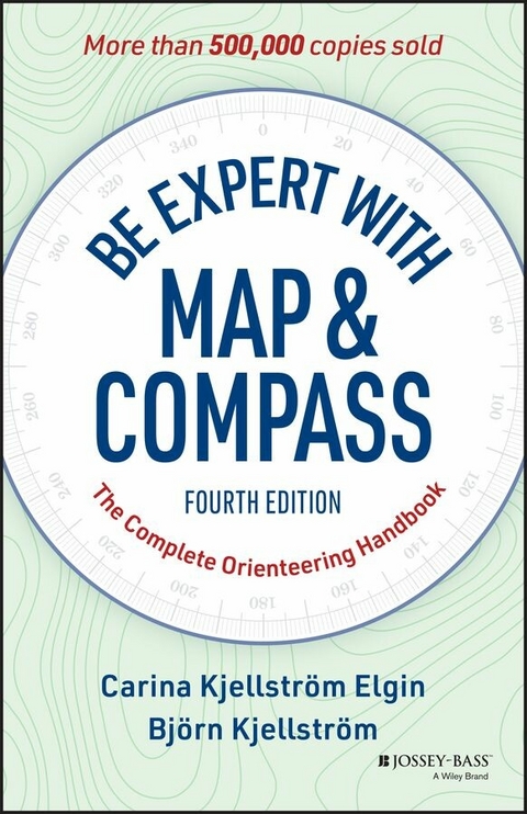 Be Expert with Map and Compass - Carina Kjellstrom Elgin, Bjorn Kjellstrom