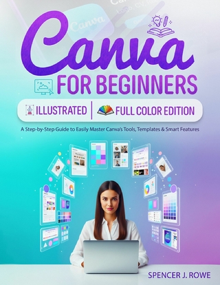 Canva for Beginners [Illustrated Full-Color Edition]