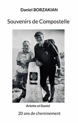 Souvenirs de Compostelle - Daniel Borzakian