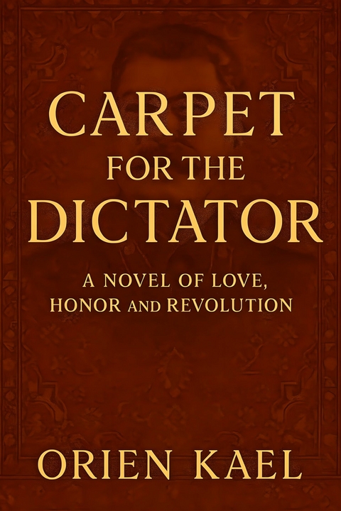 Carpet for the Dictator -  Vahid Mammadli