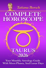 Complete Horoscope Taurus 2026 - Tatiana Borsch