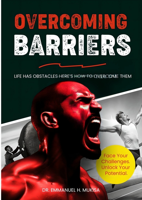 Overcoming Barriers -  Dr. Emmanuel H. Mukisa
