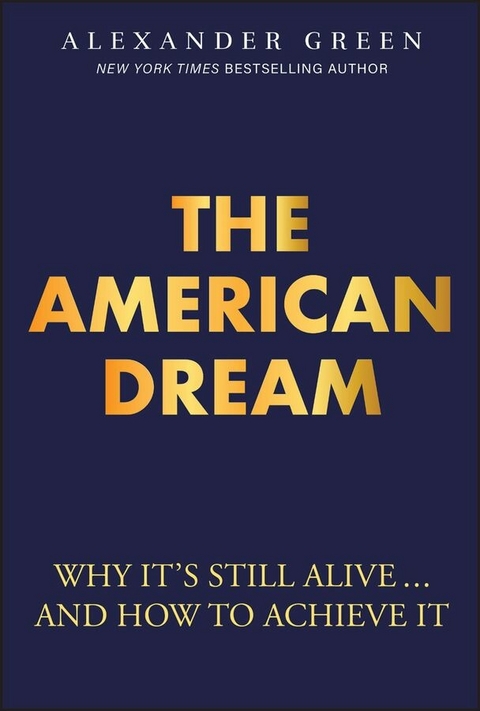 The American Dream - Alexander Green