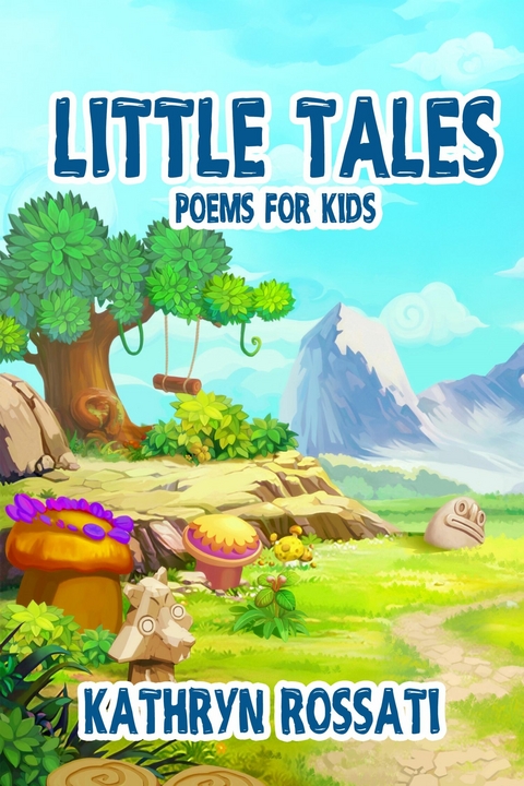 Little Tales -  Kathryn Rossati
