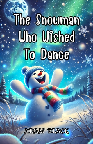 The Snowman Who Wished to Dance