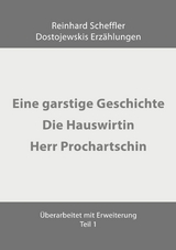 Dostojewskis Erz&auml;hlungen - Reinhard Scheffler