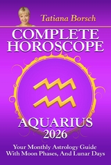 Complete Horoscope Aquarius 2026 - Tatiana Borsch