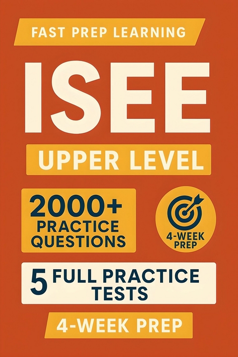 ISEE Upper Level -  Fast Prep Learning
