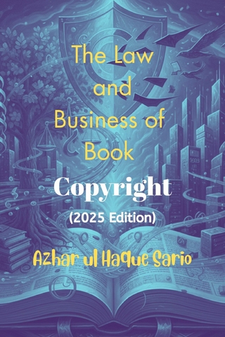 The Law and Business of Book Copyright (2025 Edition)