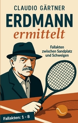 Erdmann ermittelt - Claudio G&auml;rtner