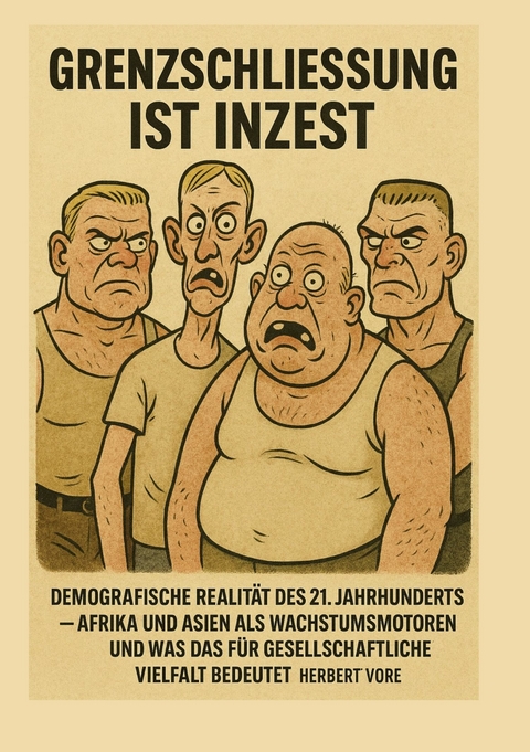 Grenzschlie&szlig;ung ist Inzest - Herbert Vore