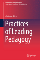Practices of Leading Pedagogy -  Christine Grice