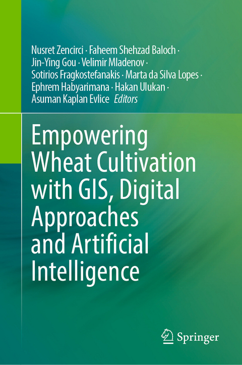 Empowering Wheat Cultivation with GIS, Digital Approaches and Artificial Intelligence - 