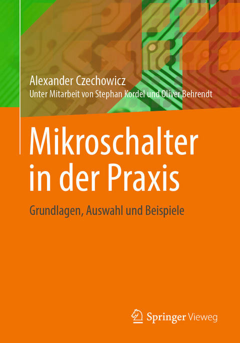 Mikroschalter in der Praxis -  Alexander Czechowicz